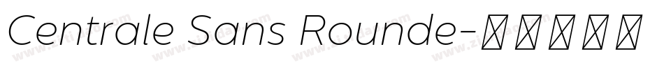 Centrale Sans Rounde字体转换